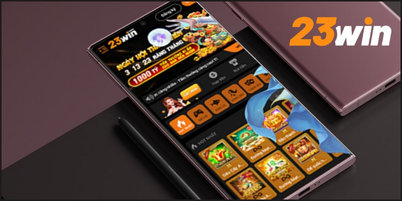 Tải app 23Win trên điện thoại android